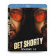 Get Shorty
